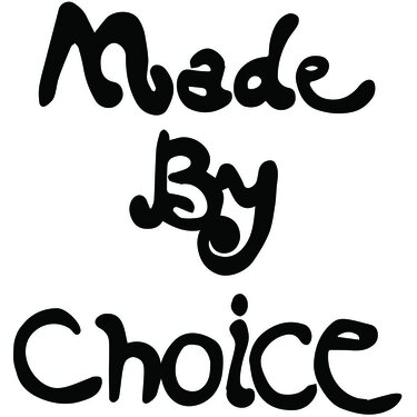 Made By Choice